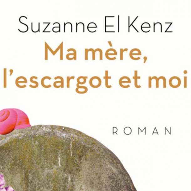 Ma mère, l’escargot et moi de Suzanne El Kenz