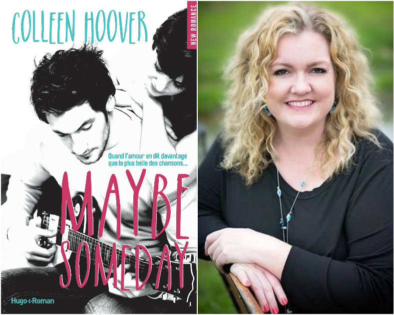 1 mois 3 livres  l'auteur Colleen Hoover à l'honneur Maybe Someday cover