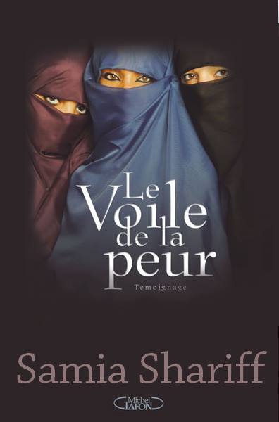 1 mois 3 livres  Juin et ses témoignages Le voile de la peur, Samia Shariff