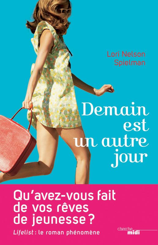 Un mois 3 livres  Août Demain est un autre jour, Lori Nelson Spielman