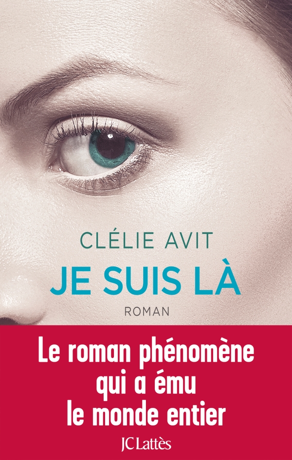 Un mois 3 livres  Août Je suis là, Clélie Avit