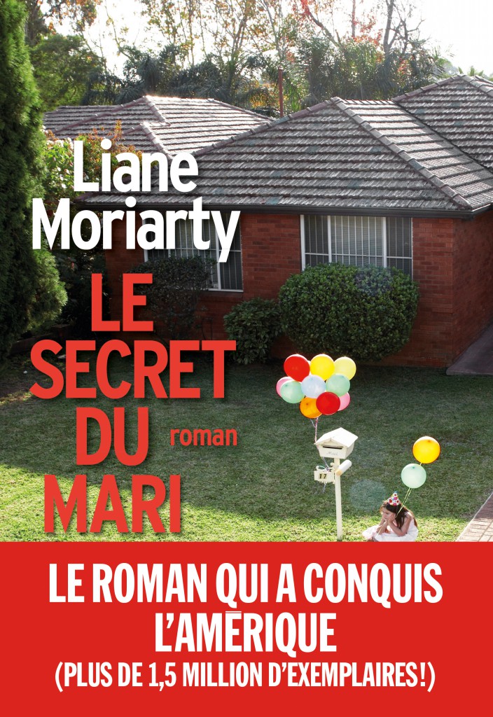 Un mois 3 livres  Août Le secret du mari, Liane Moriarty