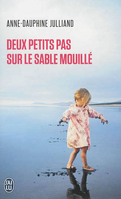 Des livres pour tuer le temps deux petits pas sur le sable mouillé